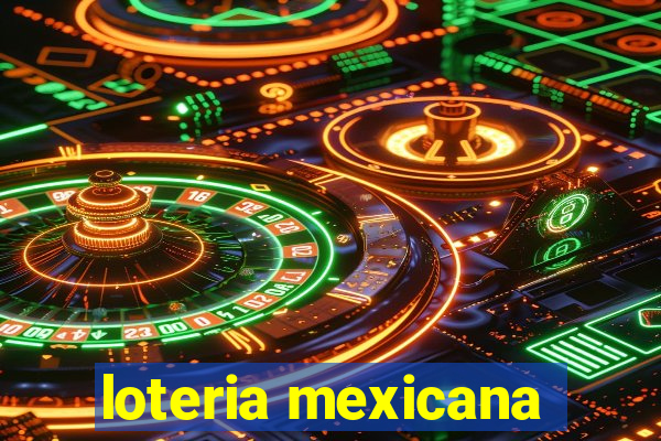 loteria mexicana